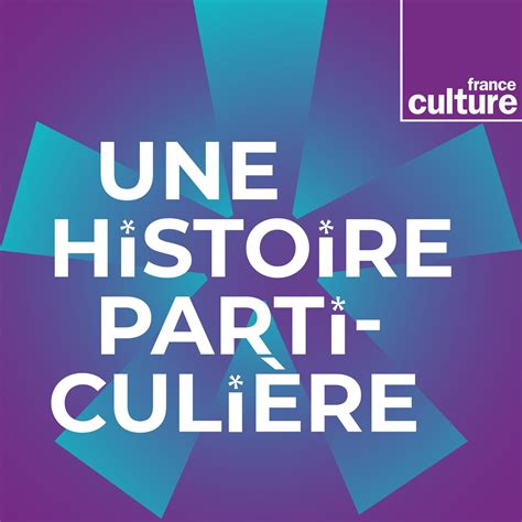 france culture replay histoire